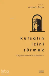 Kutsalın İzini Sürmek