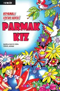 Parmak Kız - Boyamalı Çocuk Serisi