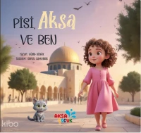 Aksa Pisi ve Ben