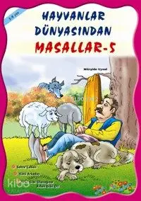 Hayvanlar Dünyasından Masallar (5 Kitap, Takım); 5 Yaş ve Üstü