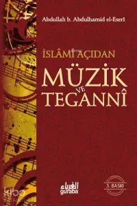 İslami Açıdan Müzik ve Teganni (Cep Boy)