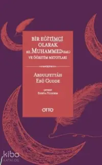 Bir Eğitimci Olarak Hz. Muhammed (sas.) ve Öğretim Metotları