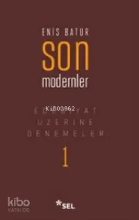 Son Modernler; Edebiyat Üzerine Denemeler - 1