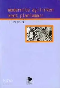 Modernite Aşılırken Kent Planlaması