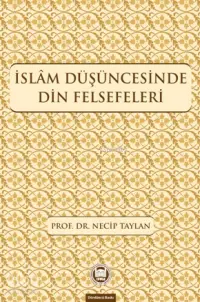 İslam Düşüncesinde Din Felsefeleri