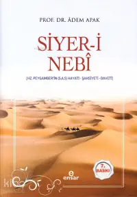 Siyer-i Nebî (Hz. Peygamberin (s.a.s) Hayatı – Şahsiyeti – Daveti)