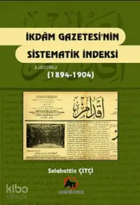 İkdam Gazetesinin Sistematik İndeksi (1894-1904)