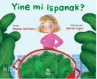 Yine mi Ispanak ?