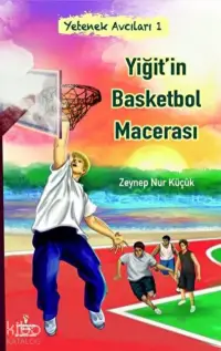 Yiğit'in Basketbol Macerası