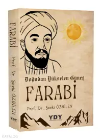 Doğudan Yükselen Güneş Farabi