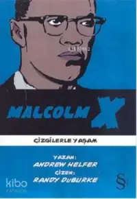 Malcolm; Çizgilerle Yaşam