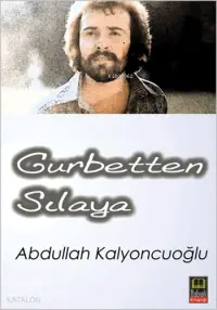 Gurbetten Sılaya