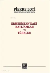 Ermenistan'daki Katliamlar ve Türkler