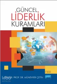 Güncel Liderlik Kuramları