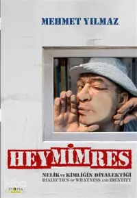 Heymimres; Nelik ve Kimliğin Diyalektiği