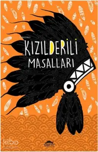 Kızılderili Masalları (Özel Ayracıyla)