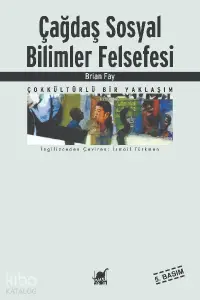 Çağdaş Sosyal Bilimler Felsefesi