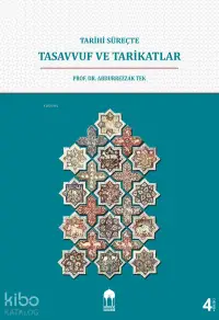 Tarihi Süreçte Tasavvuf ve Tarikatlar (sıvama)