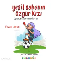 Yeşil Sahanın Özgür Kızı