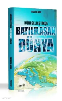 Küreselleştikçe Batılılaşan Dünya