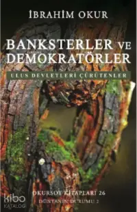 Banksterler ve Demokratörler