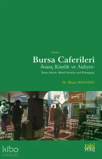 Bursa Caferileri -İnanç Kimlik ve Aidiyet-