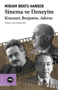 Sinema ve Deneyim ;Kracauer, Benjamin, Adorno