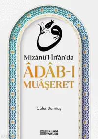 Mizanü'l-İrfan'da Adab-ı Muaşeret