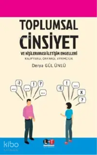 Toplumsal Cinsiyet ve Kişilerarası İletişim Engelleri