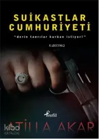 Suikastlar Cumhuriyeti; Derin Tanrılar Kurban İstiyor!