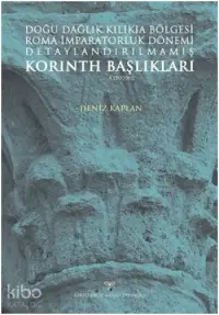 Korinth Başlıkları; Doğu Dağlık Kilikia Bölgesi Roma İmparatorluk Dönemi Detaylandırılmamış