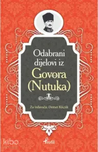 Nutuk; Boşnakça Seçme Hikayeler