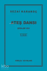 Ateş  Dansı; Şiirler 7