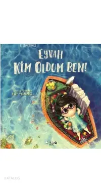 Eyvah Kim Oldum Ben!