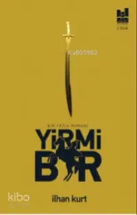 Yirmi Bir; Bir Fetih Romanı