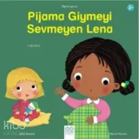 Pijama Giymeyi Sevmeyen Lena