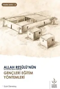 Allah Resulü'nün Gençleri Eğitim