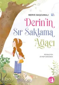 Derin’in Sır Saklama Ağacı