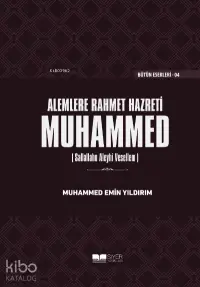 Alemlere Rahmet Hazreti Muhammed sas Ciltli