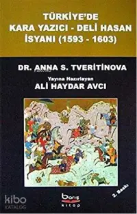 Türkiye'de Kara Yazıcı - Deli Hasan İsyanı (1593-1603)