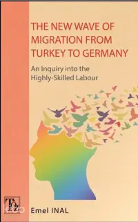 The New Wave of Migration From Turkey to Germany