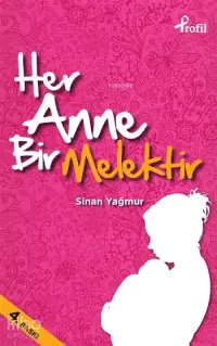 Her Anne Bir Melektir