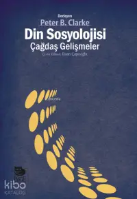 Din Sosyolojisi - Çağdaş Gelişmeler