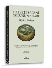 Halveti Şabani Yolunun Adabı; Miyar-ı Tarikat