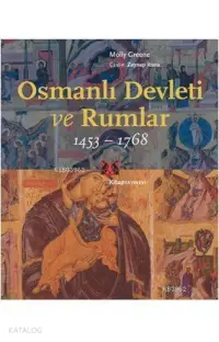 Osmanlı Devleti ve Rumlar 1453-1768