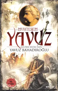 Muhteşem Yavuz Sultan Selim Han