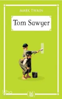 Tom Sawyer (Gökkuşağı Cep Kitap)