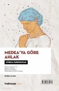 Heterofil-Medea'ya Göre Ahlak