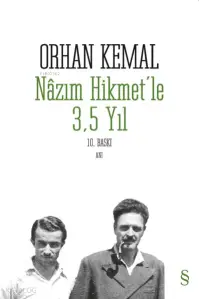 Nâzım Hikmet'le 3,5 Yıl