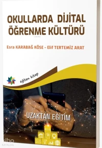 Okullarda Dijital Öğrenme Kültürü